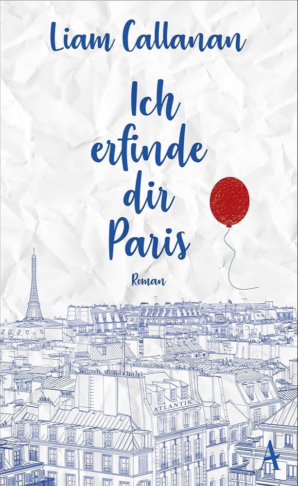 Ich erfinde dir Paris 