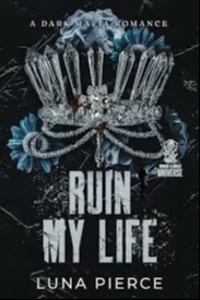 Ruin My Life