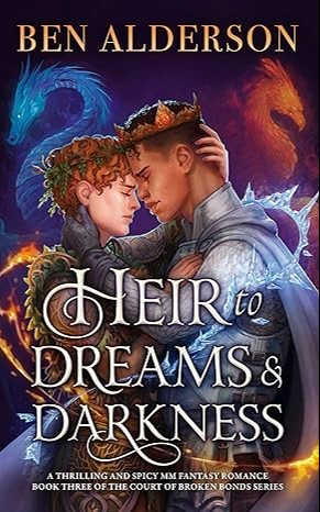 Heir to Dreams and Darkness