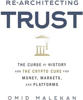 Re-Architecting Trust