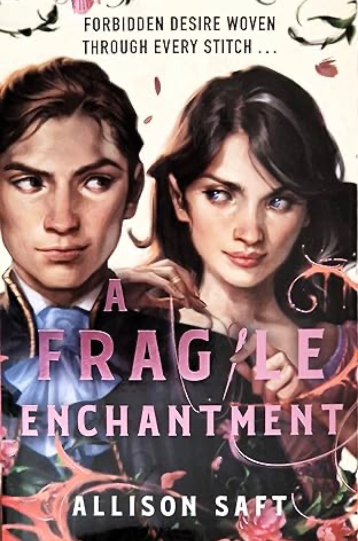 A Fragile Enchantment