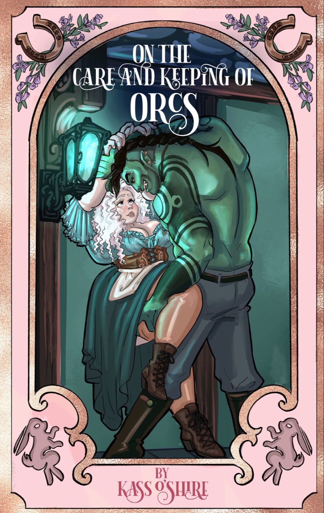 On the Care and Keeping of Orcs