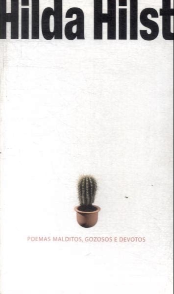 Poemas Malditos, Gozosos e Devotos