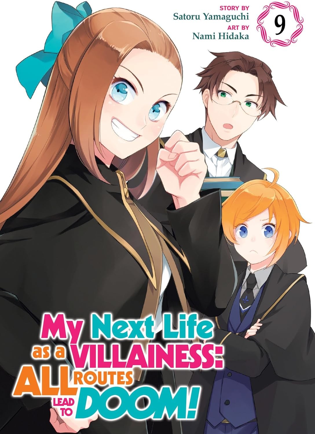 My Next Life as a Villainess: All Routes Lead to Doom! (Manga) Vol. 9