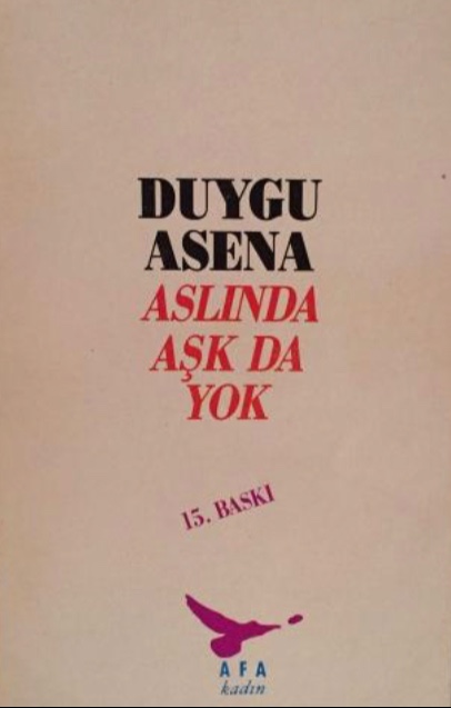 Aslında Aşk Da Yok