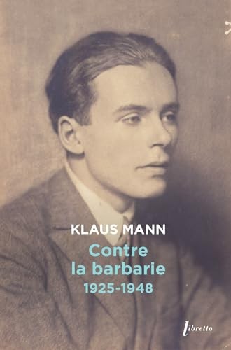 Contre la barbarie 1925-1948