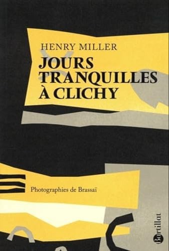 Jours tranquilles à Clichy