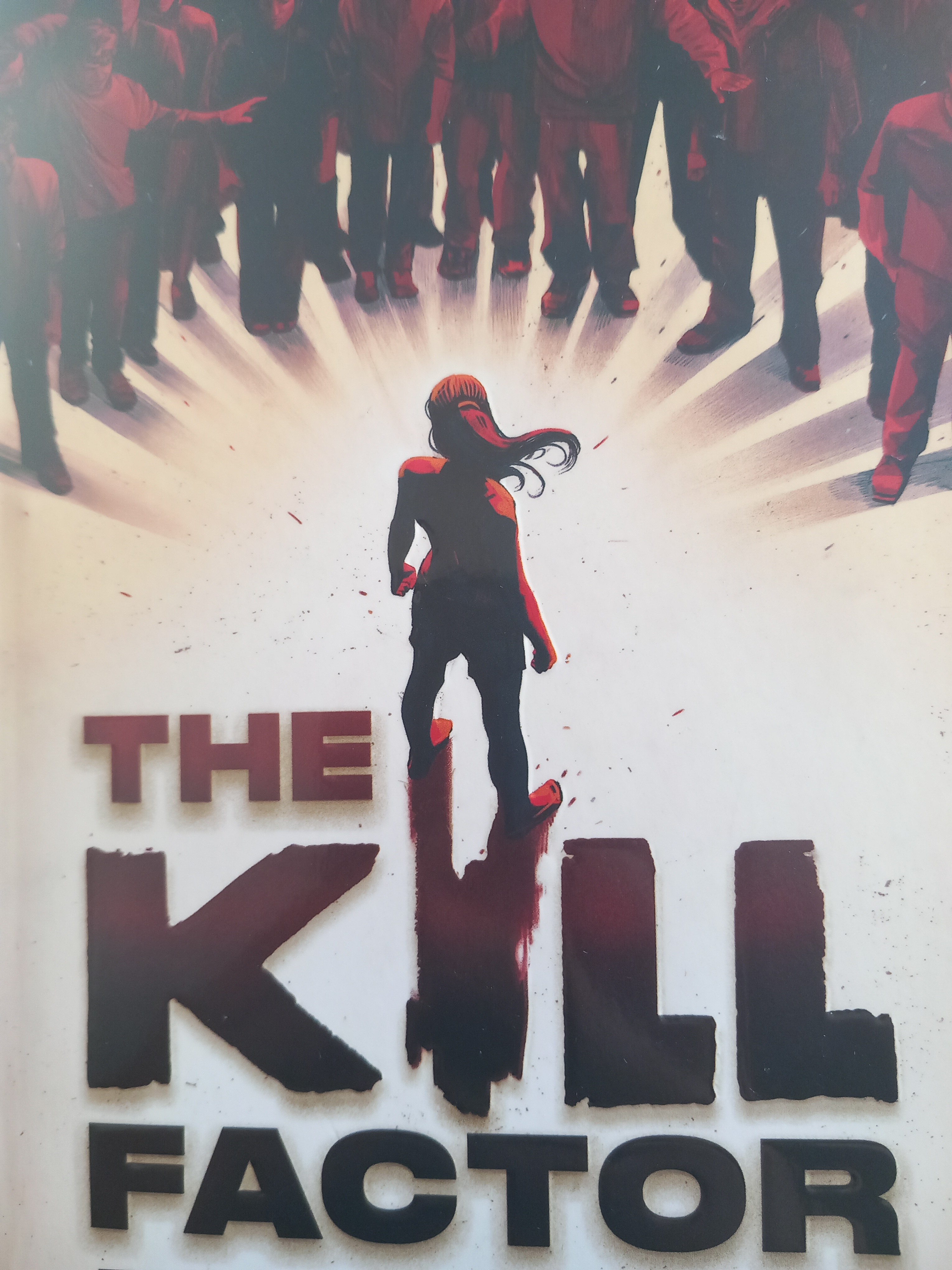 The Kill Factor