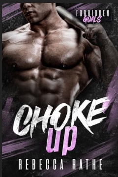 Choke Up