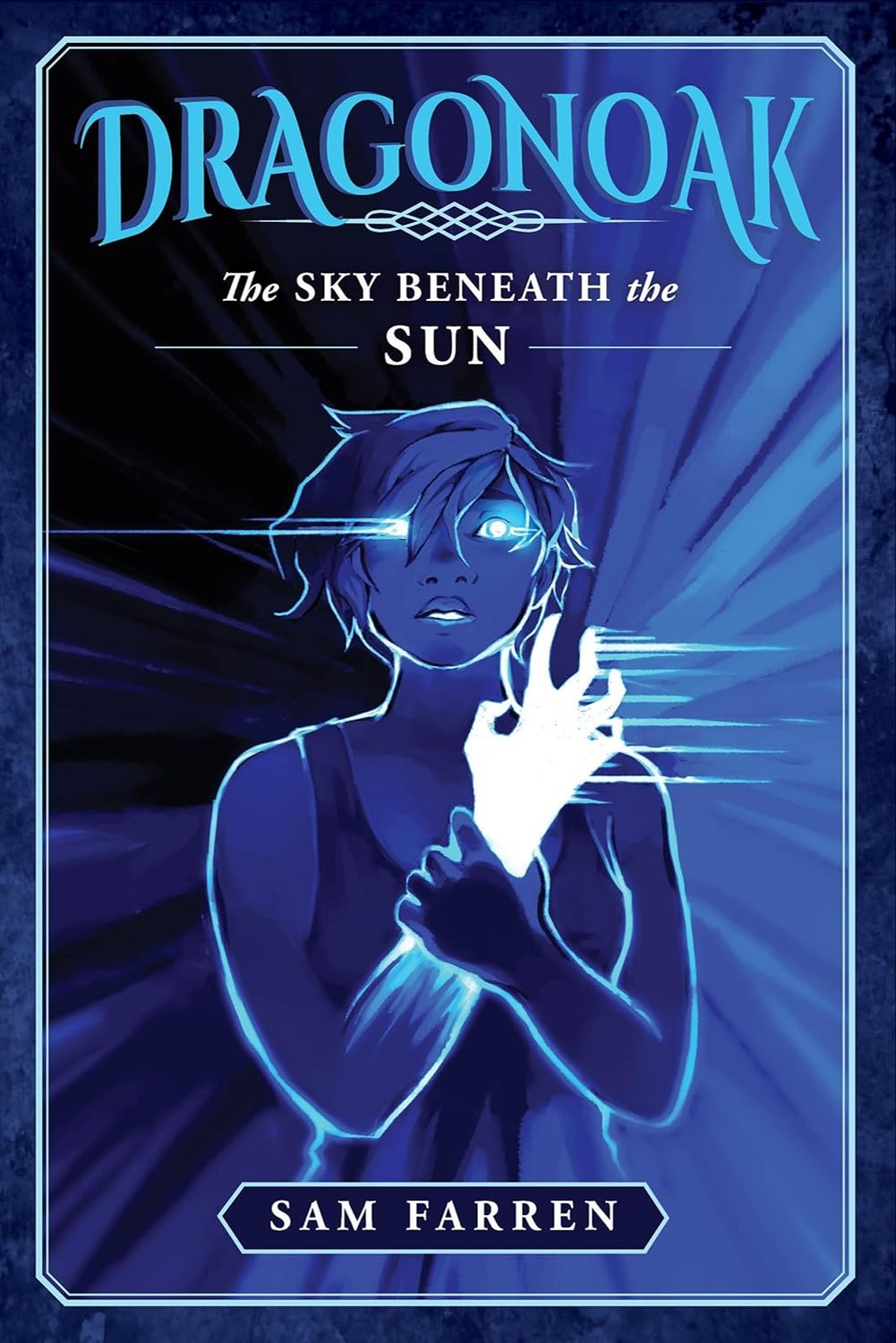 Dragonoak: The Sky Beneath The Sun