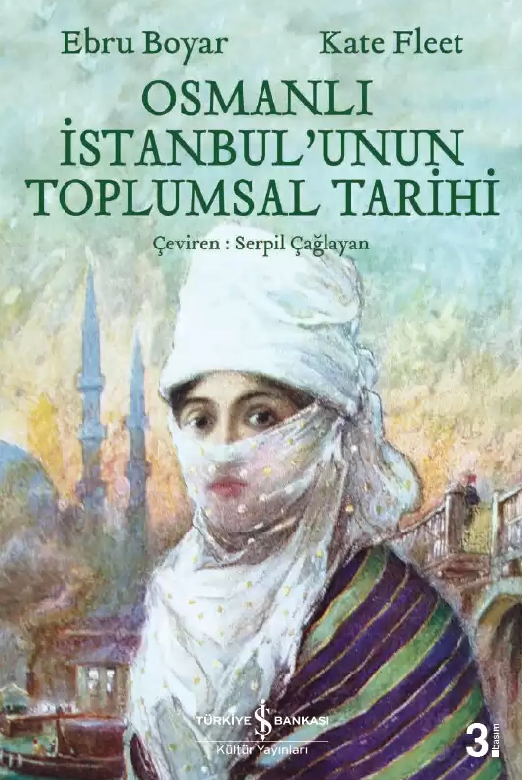 Osmanlı İstanbul'unun Toplumsal Tarihi