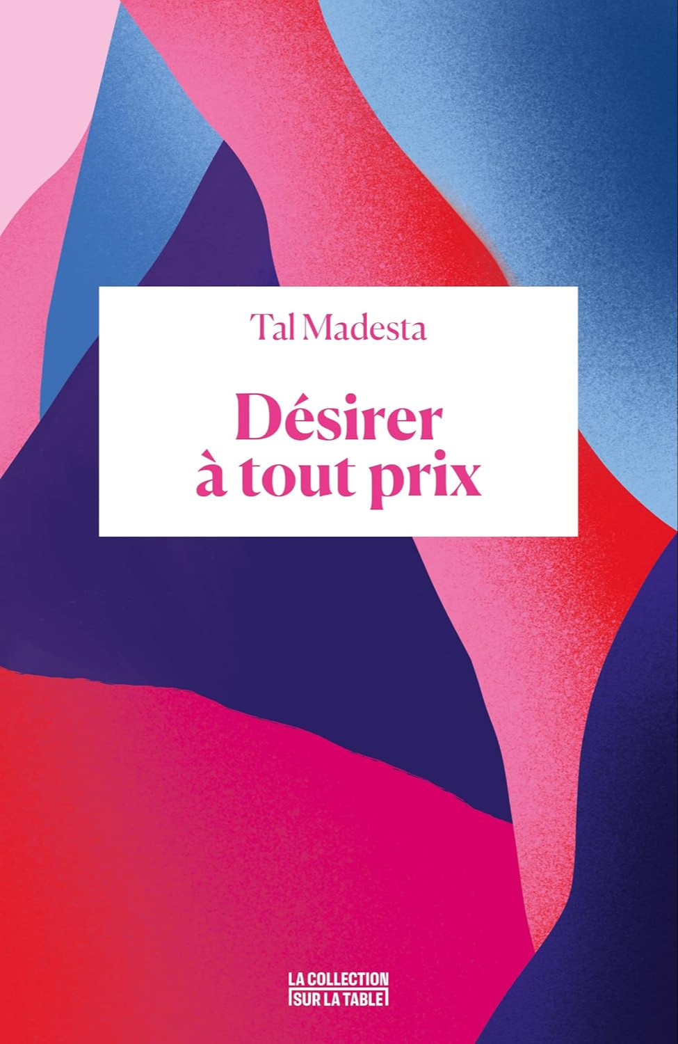Désirer à tout prix