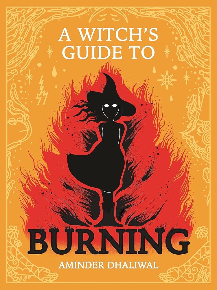A Witch’s Guide to Burning