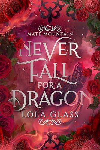 Never Fall for a Dragon