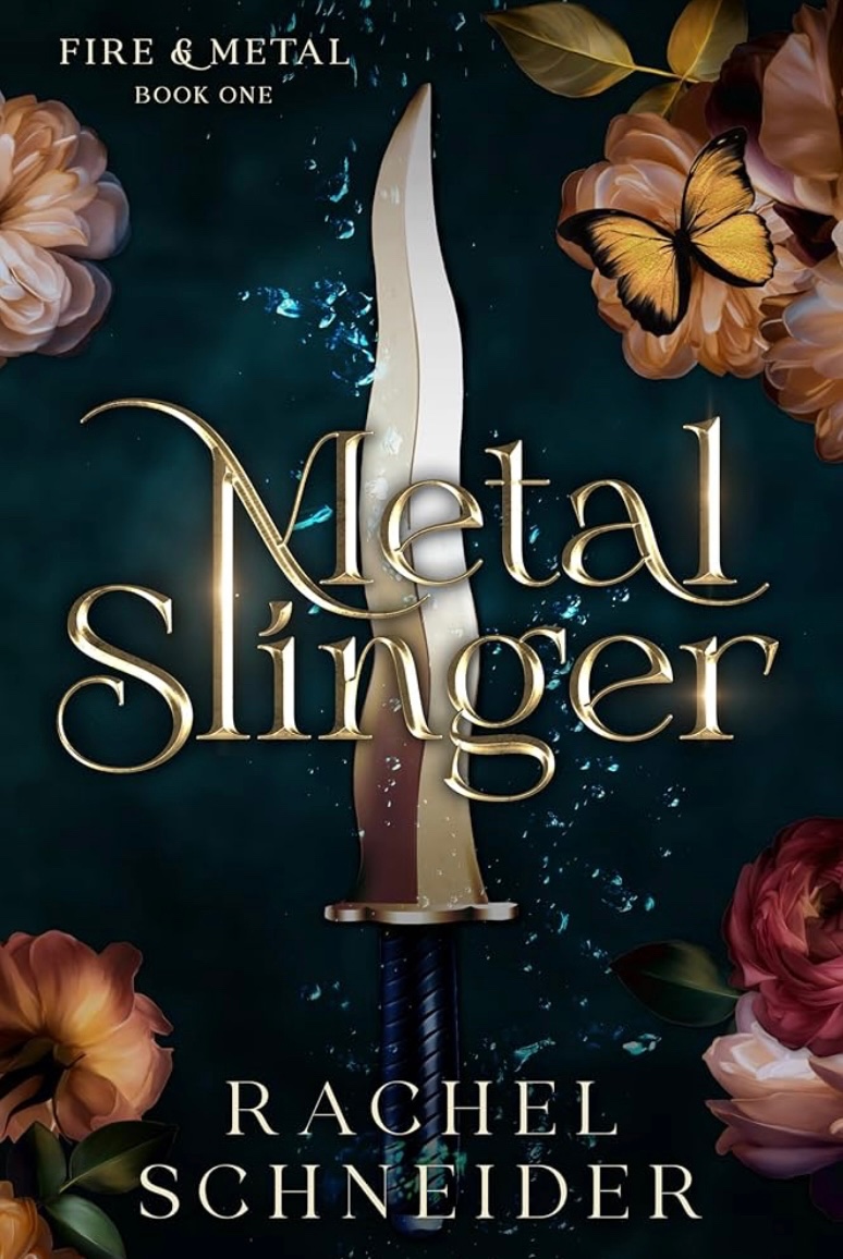 Metal Slinger (Fire & Metal Book 1)