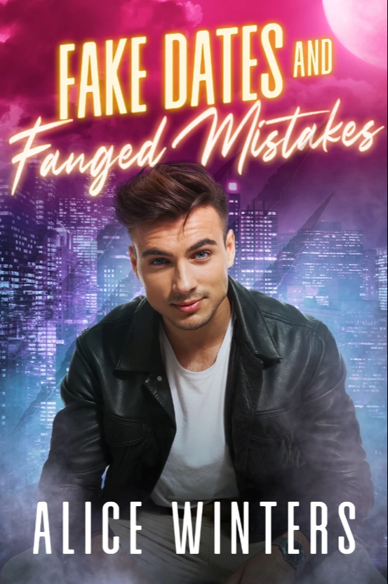 Fake Dates and Fanged Mistakes