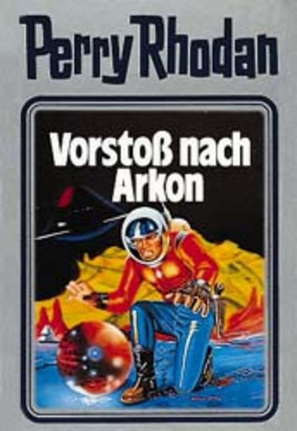 Perry Rhodan 5: Vorstoß nach Arkon