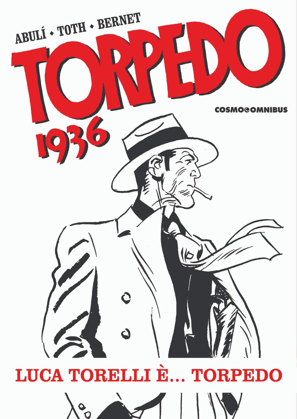 Torpedo 1936 Vol.1 - Cosmo Omnibus