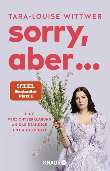 Sorry, aber …