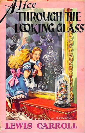 Through the Looking-Glass and What Alice Found There