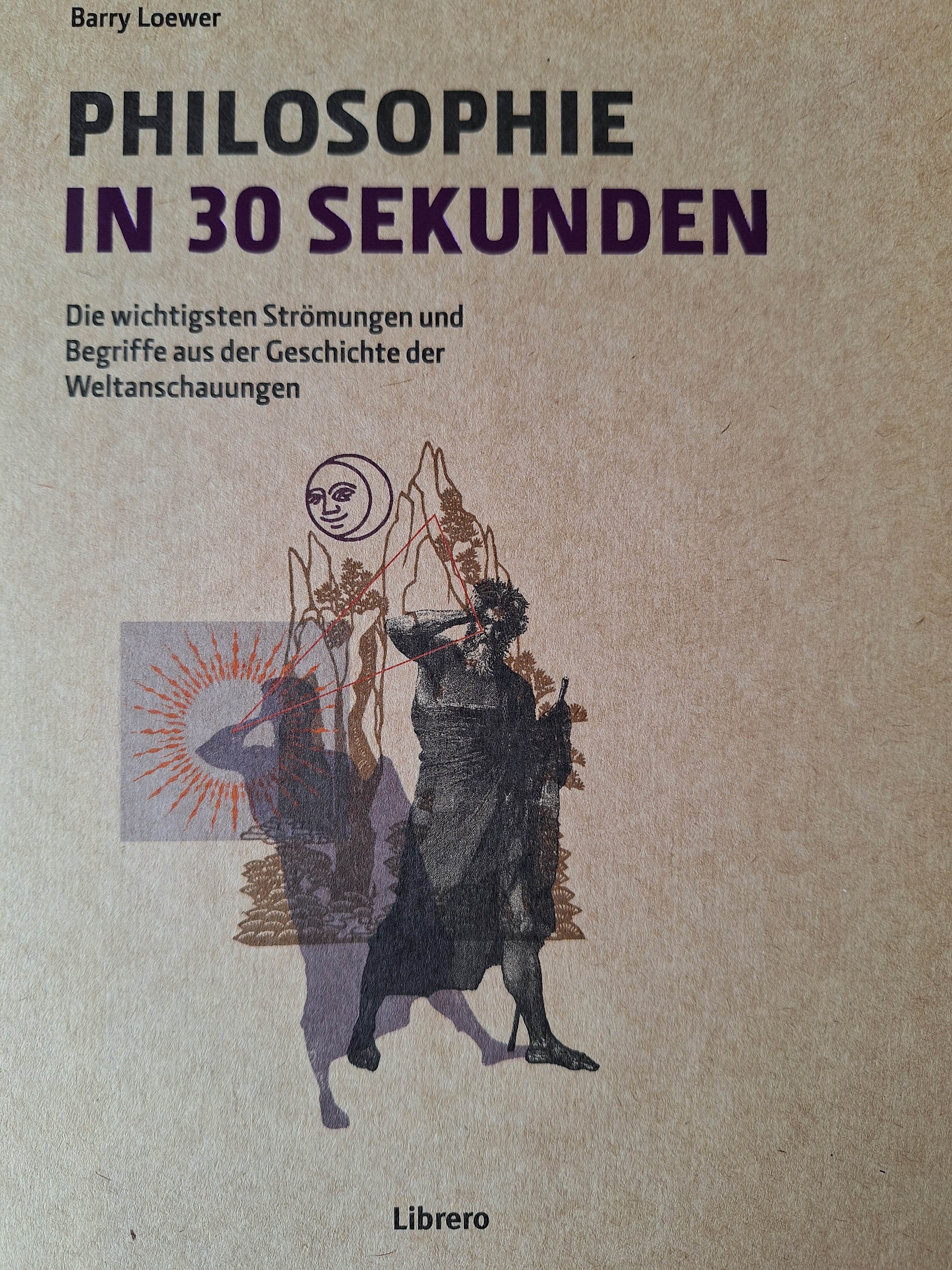 Philosophie in 30 Sekunden