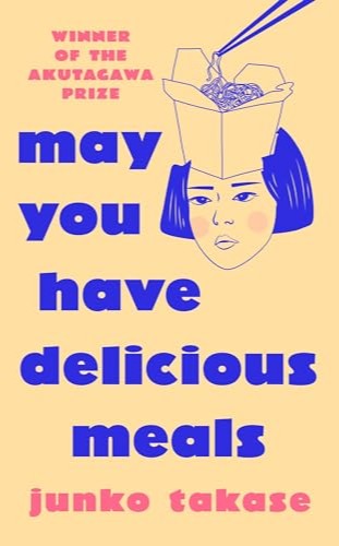 May You Have Delicious Meals