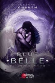 Blue Belle et le tombeau des archanges (tome 3)