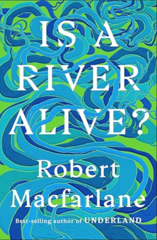Is A River Alive? 