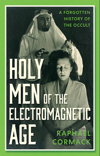 Holy Men of the Electromagnetic Age