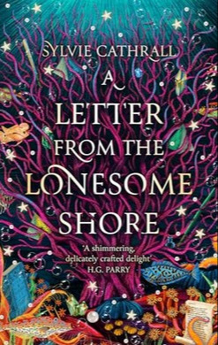 A Letter from the Lonesome Shore