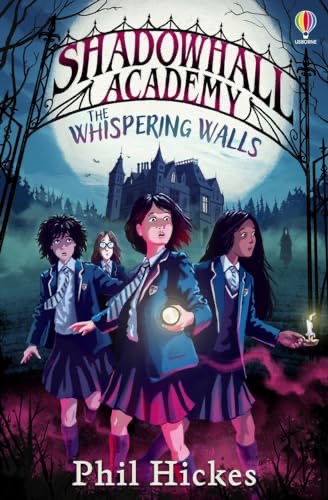 Shadowhall Academy : The Whispering Walls