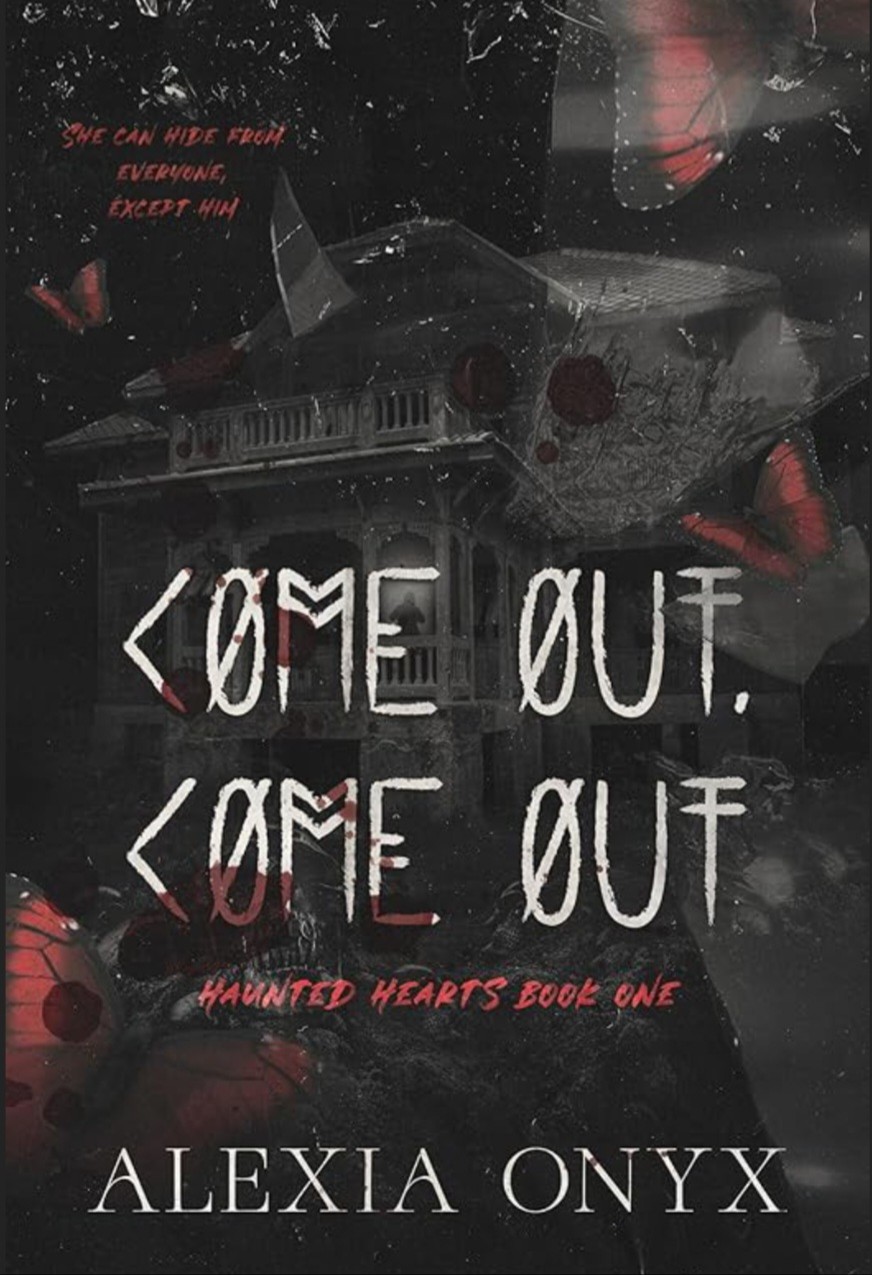 Come out come out