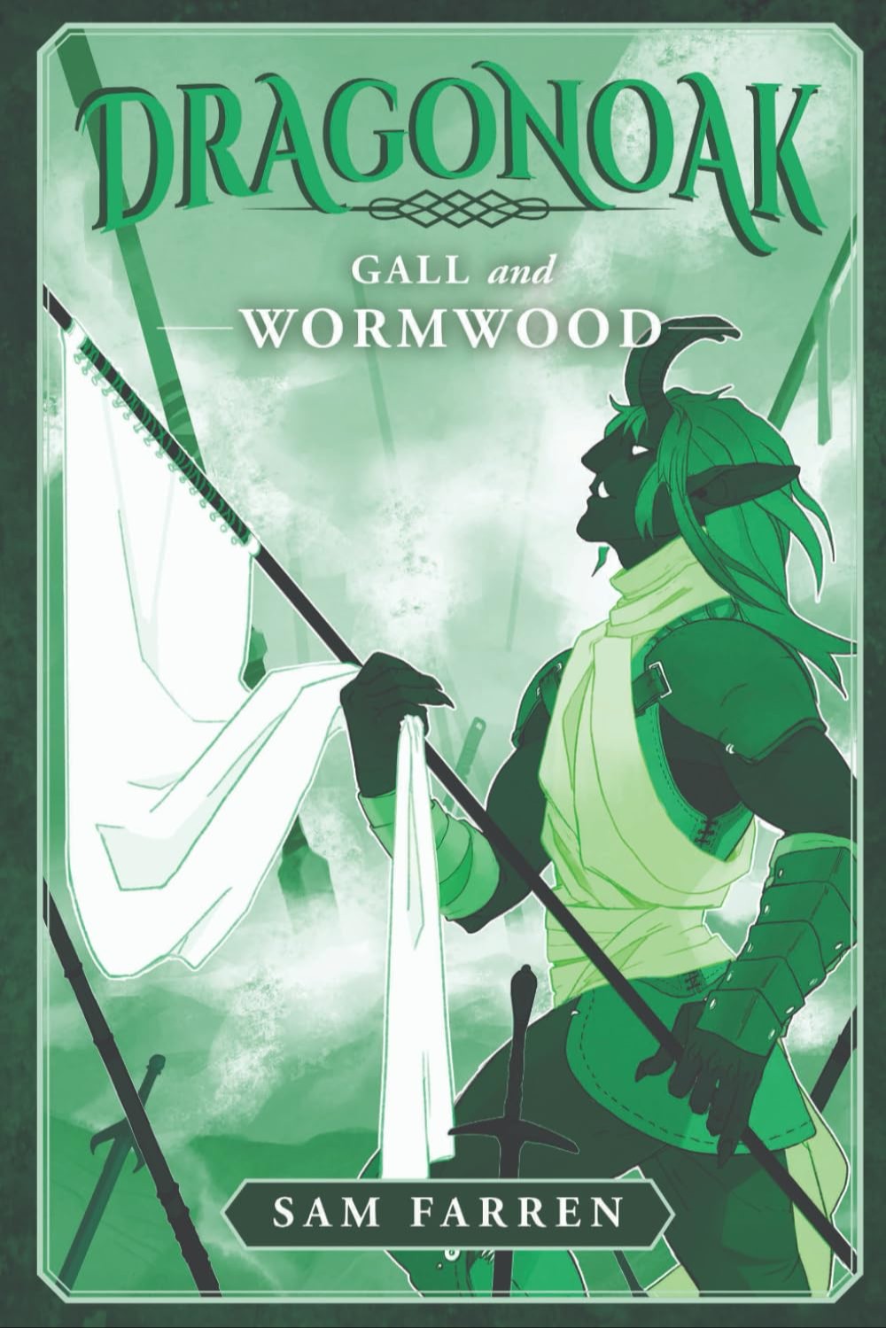 Dragonoak: Gall and Wormwood