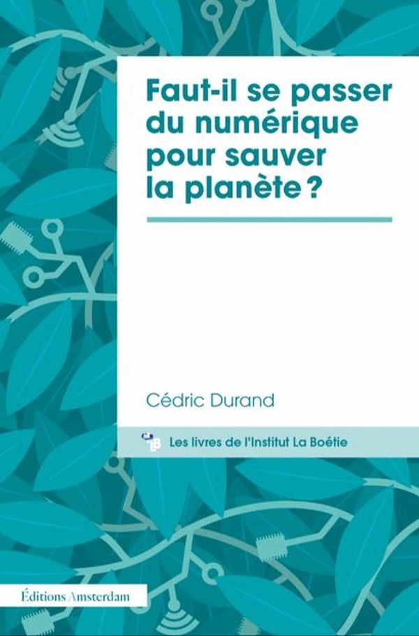 Faut'-il se passer du numérique pour sauver la planète ?