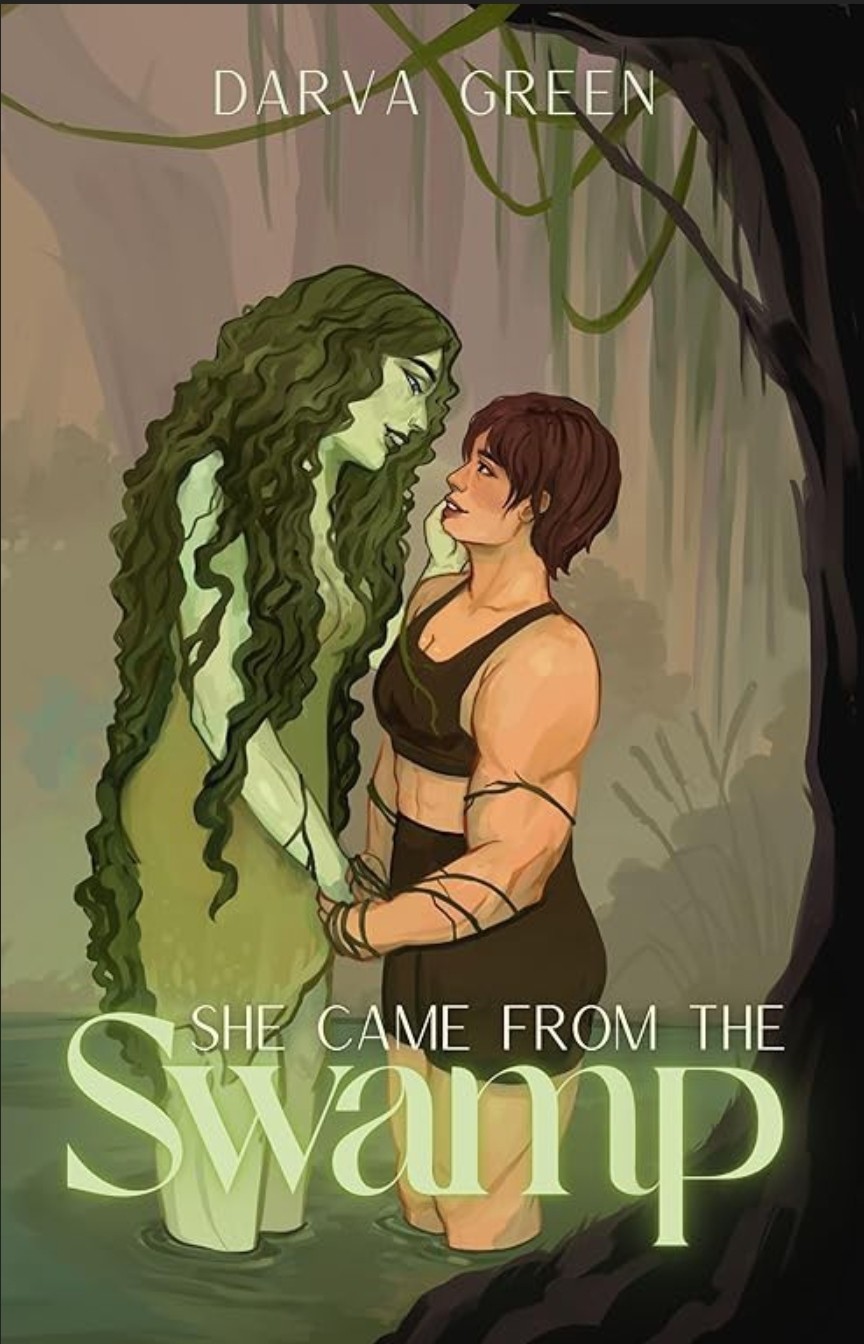 She came from the swamp 