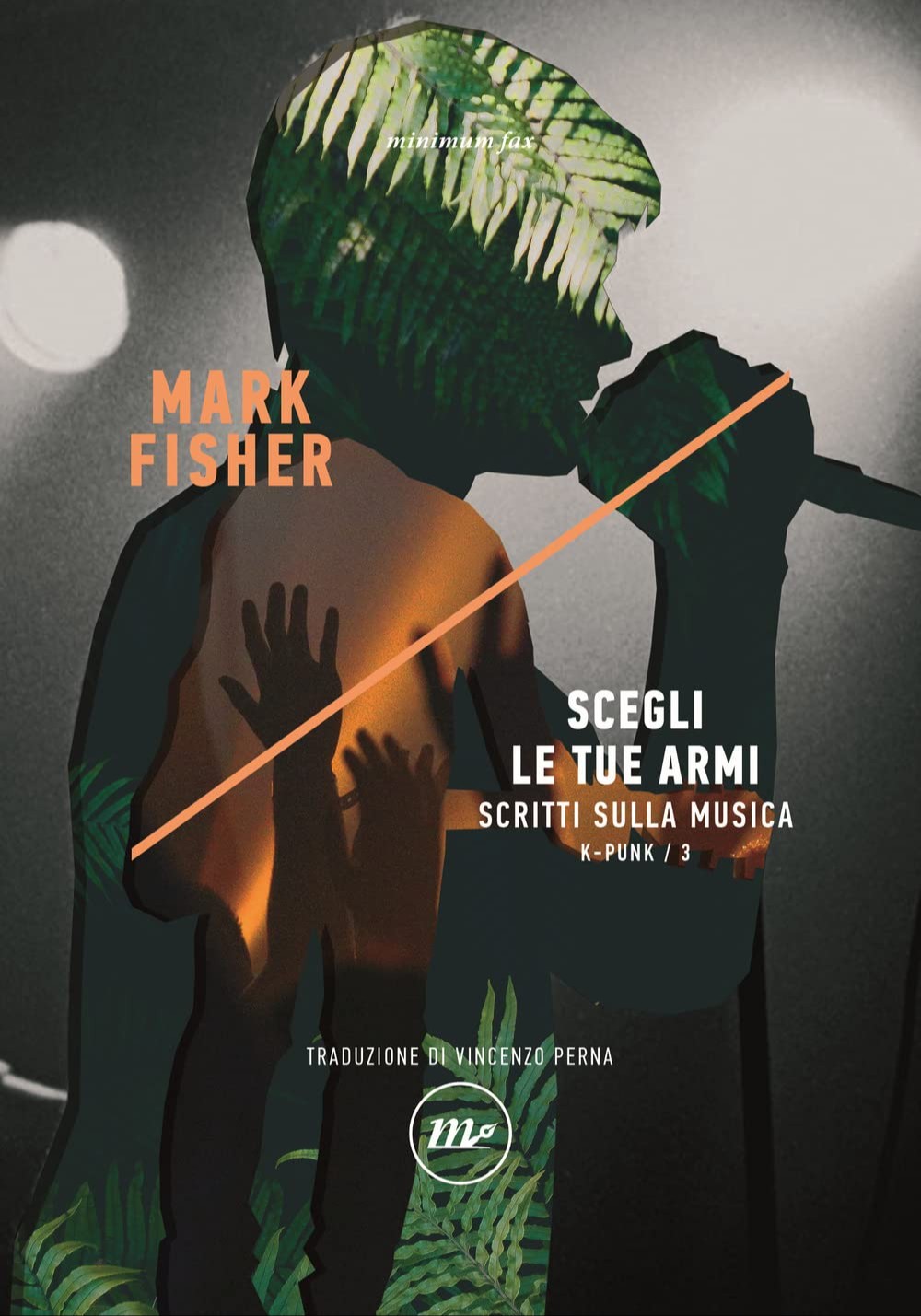 Scegli Le Tue Armi: Scritti Sulla Musica. K-Punk / 3
