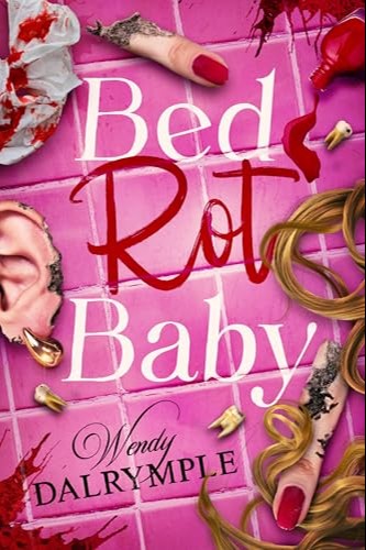 Bed Rot Baby