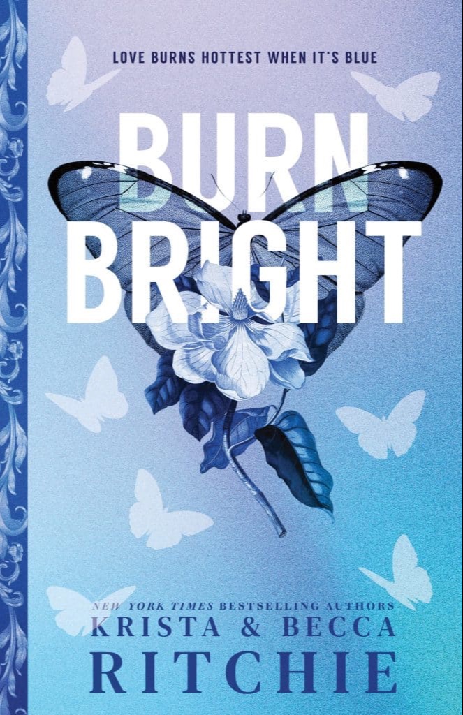 Burn bright