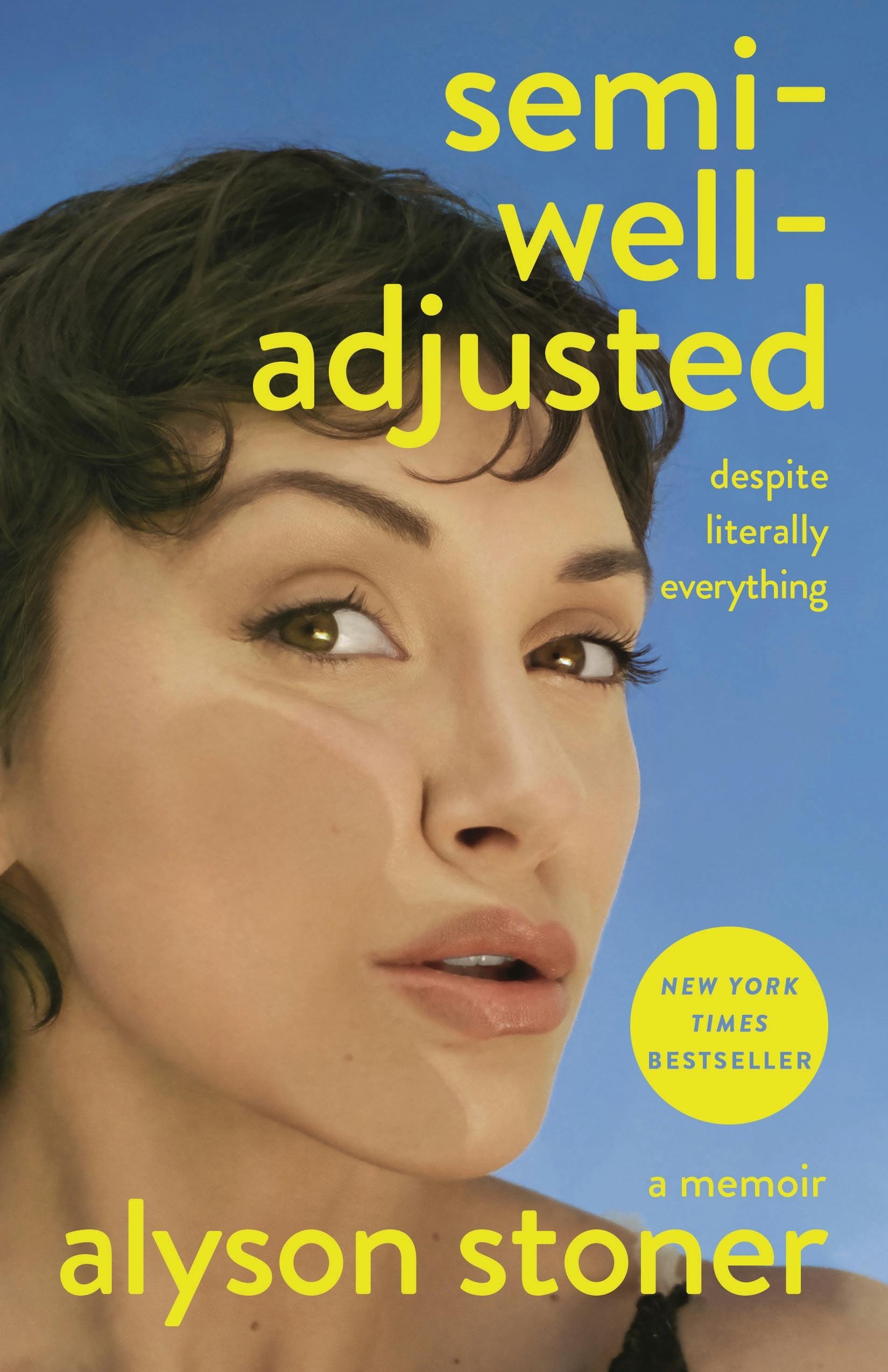 Semi-Well-Adjusted Despite Literally Everything 