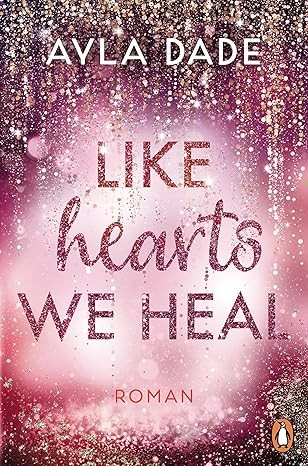Like Hearts We Heal