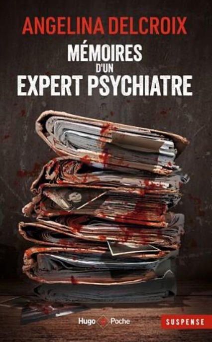 Mémoires d'un expert psychiatre