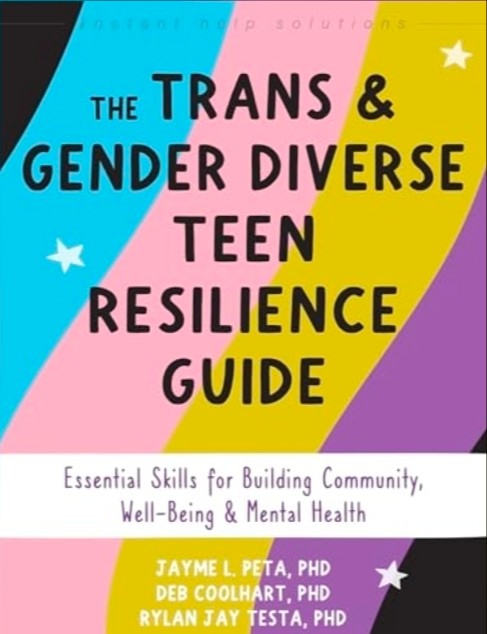 The Trans and Gender Diverse Teen Resilience Guide