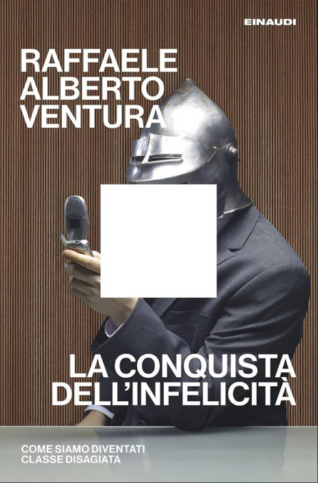 La conquista dell'infelicità