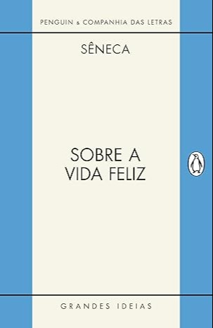 Sobre a Vida Feliz