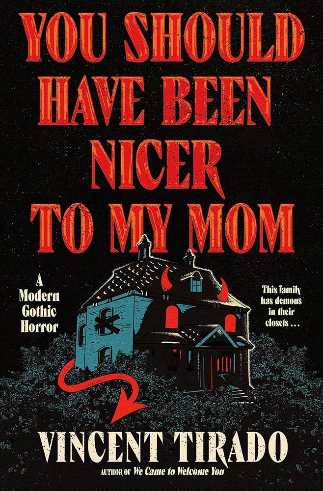 You Should Have Been Nicer To My Mother