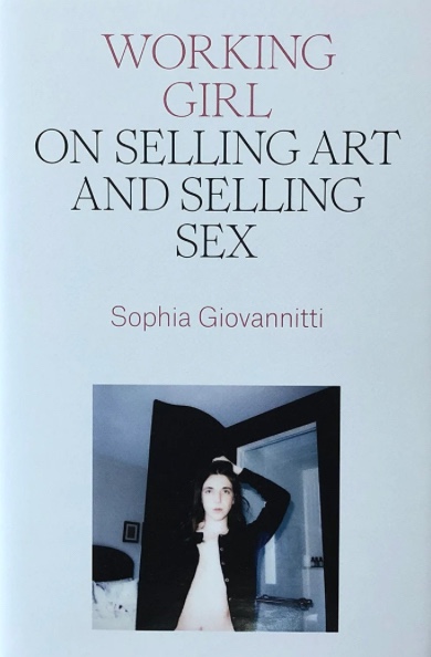 Working girl on selling art and selling sex