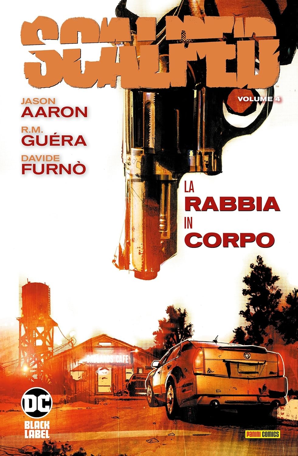 Scalped (Vol. 4) La Rabbia In Corpo