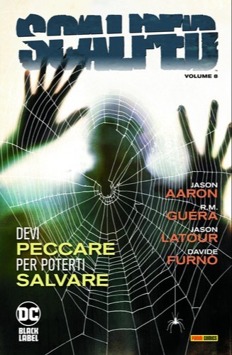 Scalped (Vol. 8) Devi Peccare Per Poterti Salvare