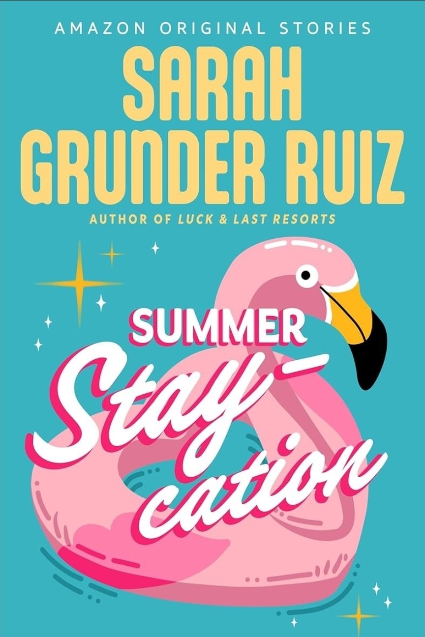 Summer staycation