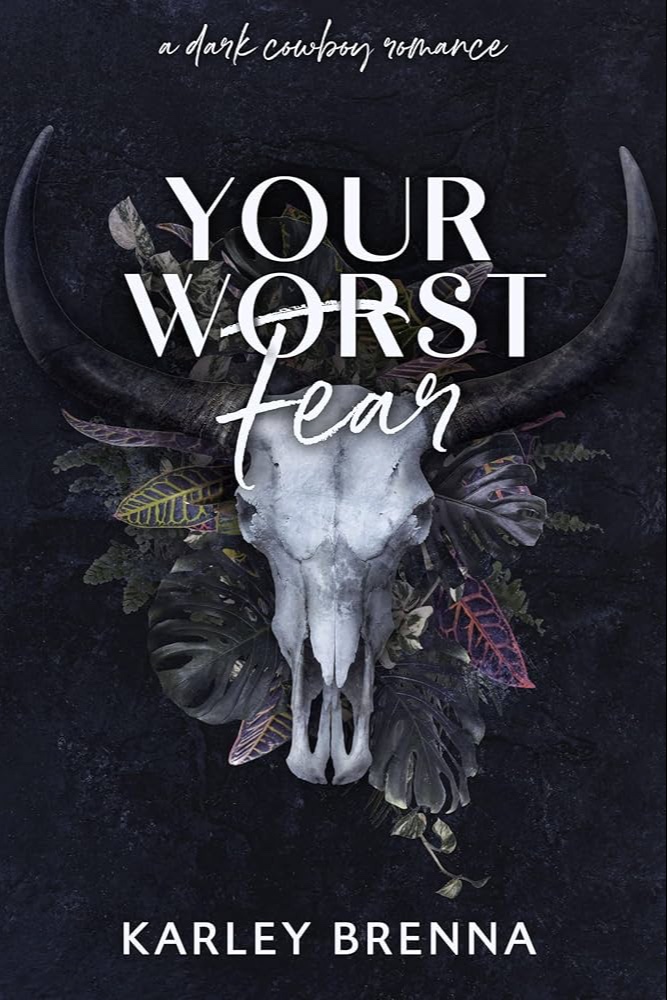 Your worst fear
